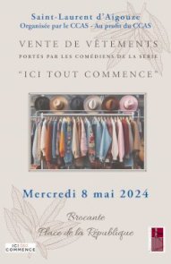 Brocante du 8 mai - Vente de vêtements portés par les comédiens de la série Ici tout commence par le CCAS de St Laurent d'Aigouze.