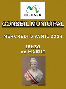 CONSEIL MUNICIPAL - MERCREDI 3 AVRIL 2024 (1/2)